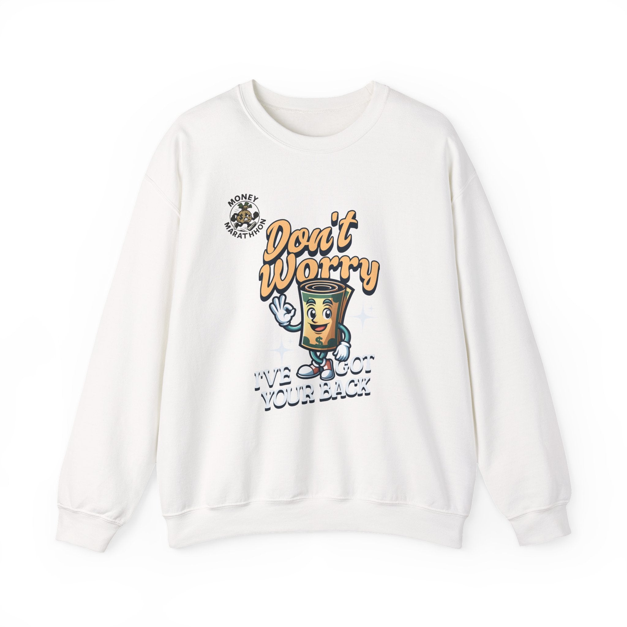 Don't Worry Crewneck Sweatshirt
