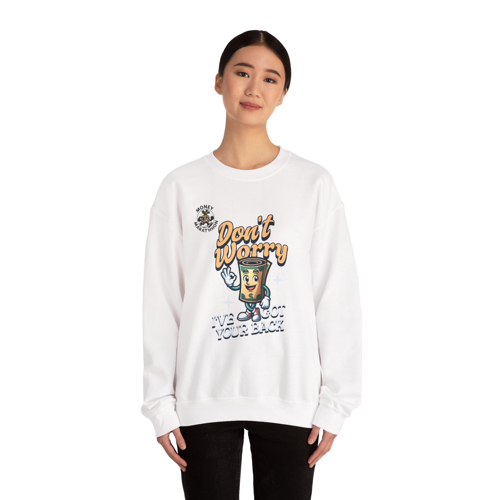 Don't Worry Crewneck Sweatshirt